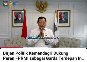 Dirjen Politik Kemendagri Dukung Peran FPRMI sebagai Garda Terdepan Informasi Publik